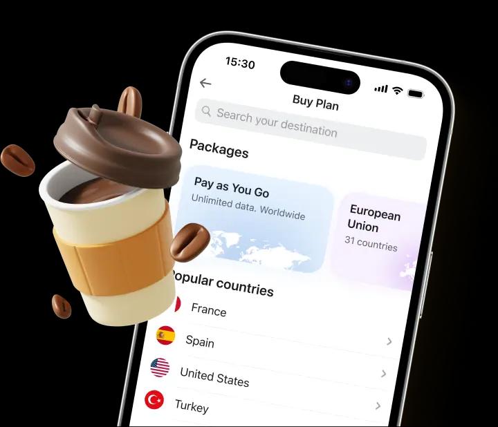 Seamless mobile internet in 200+ countries –– at a cup of coffee price!
Take away!